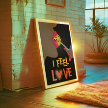 Load image into Gallery viewer, I Feel Love Poster
