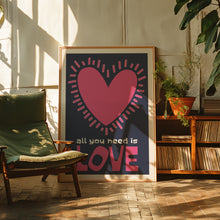 Load image into Gallery viewer, All You Need Is Love Poster
