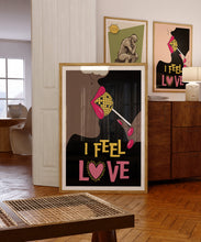 Load image into Gallery viewer, I Feel Love Poster
