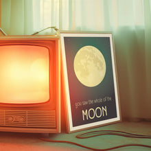 Load image into Gallery viewer, The Whole Of The Moon Poster
