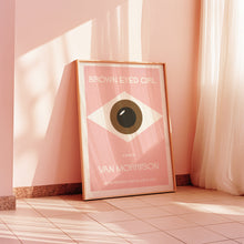 Load image into Gallery viewer, Brown Eyed Girl Poster
