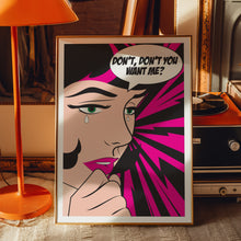 Load image into Gallery viewer, Don&#39;t You Want Me? Poster
