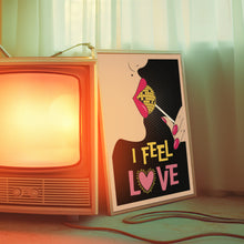 Load image into Gallery viewer, I Feel Love Poster
