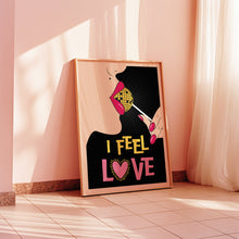 Load image into Gallery viewer, I Feel Love Poster
