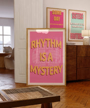 Load image into Gallery viewer, Rhythm Is A Mystery (Pink) Poster
