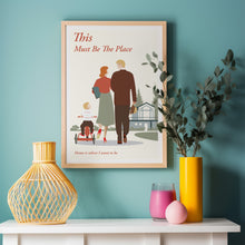 Load image into Gallery viewer, This Must Be The Place (Naive Melody) Poster
